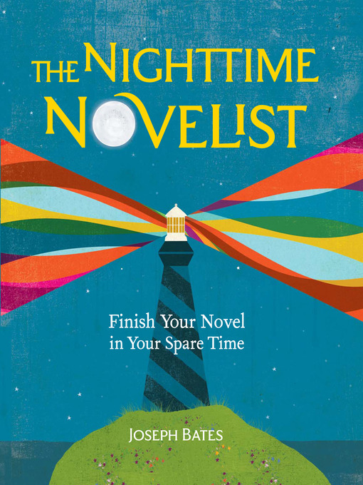 Title details for The Nighttime Novelist by Joseph Bates - Available